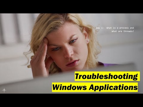 Mastering Windows Application Troubleshooting: Processes and Threads Unveiled