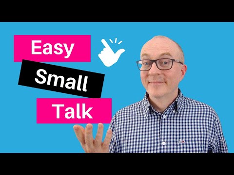 English Small Talk: Start Conversations Easily
