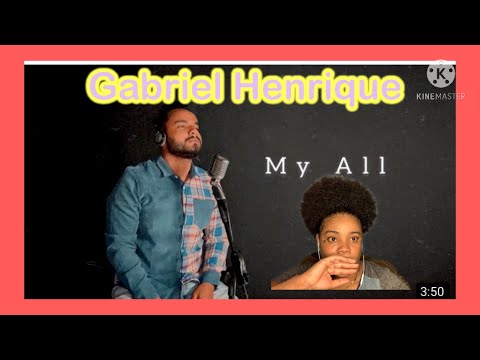 Gabriel Henrique - My All Reaction
