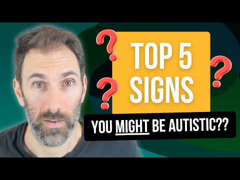 Top 5 Signs YOU Might Be Autistic!