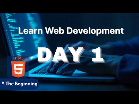 Learn Web Development | Day 1: Introduction, VS Code Setup, HTML Basics for Beginners