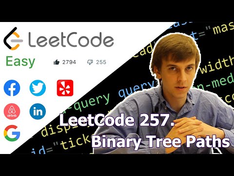 LeetCode 257. Binary Tree Paths (Algorithm Explained)