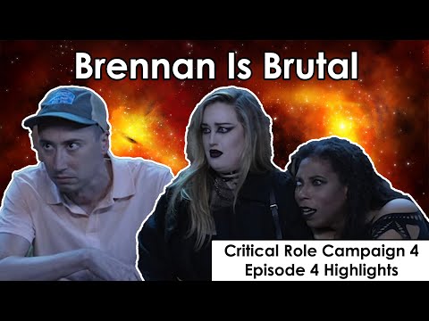 Brennan is Brutal | Critical Role C4E4 Highlights and Funny Moments