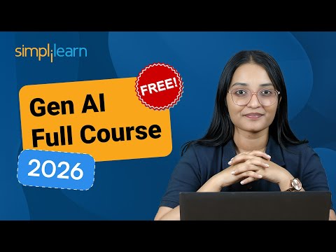Generative AI Mastermind - Gen AI Full Course 2026 [FREE] | Generative AI Full Course | Simplilearn