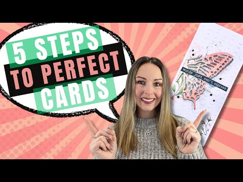 5 Steps to PERFECT Handmade Greeting Cards!!