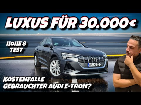 DEUTSCHER LUXUS! Gebrauchter Audi e-tron 55 im Megatest! Unterhalt Reichweite Ladezeit uvm