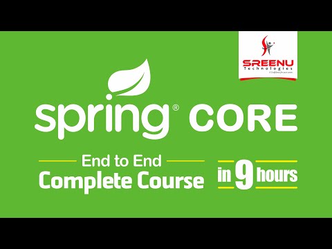 Spring Core End to End Course (in 9 Hours) | By Mr. Sreenivas