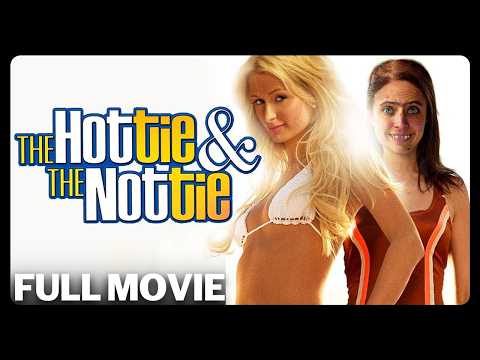 The Hottie & The Nottie - Full Movie | Romantic Comedy | Great! Romance Movies