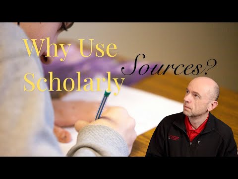 Why Do Professors Want You to Use Scholarly Sources?