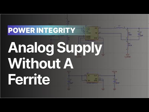 Analog Supply without a Ferrite: Proper Isolation Techniques Explained