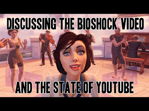 Live Discussing Bioshock and the State of YouTube