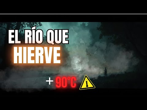 El río hirviente: Un Intrigante MISTERIO de la Naturaleza.