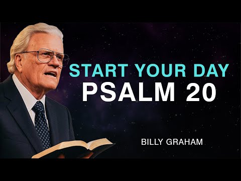 God FIGHTS Your Battles and Gives You VICTORY - Morning Prayer With Psalm 20 | Billy Graham
