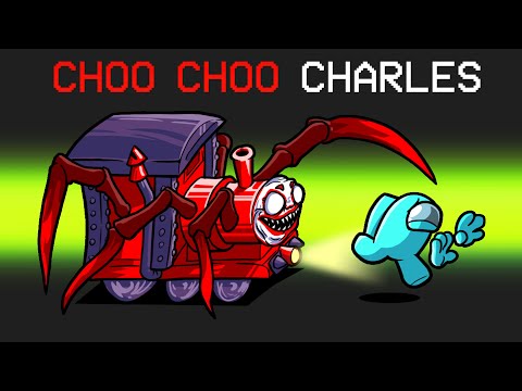 Escaping Choo-Choo Charles in Among Us