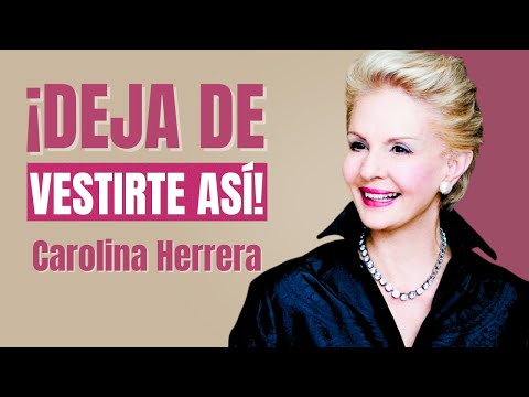 7 Style Mistakes That Age You, According to Carolina Herrera