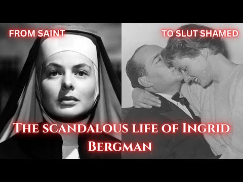 The SCANDALOUS Life of Ingrid Bergman | #history #documentary #oldhollywood #movies #moviestar