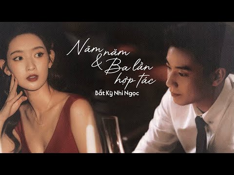 【Vietsub】 Năm Năm, Ba Lần Hợp Tác — Bất Kỳ Nhi Ngọc · 不奇而玉