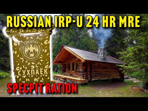 🇷🇺 | 2025 Russian IRP-U SPECPIT 24 Hour MRE Review | Taste Test + Over 5000 Calorie Civilian Ration!