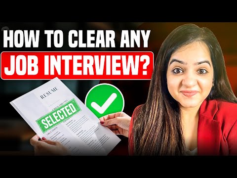 How to clear any job interview? | Best tips for freshers & experienced people