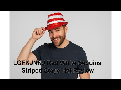 🎩 LGFKJNNJ Red White Sequins Striped Stage Hat Review 🎩