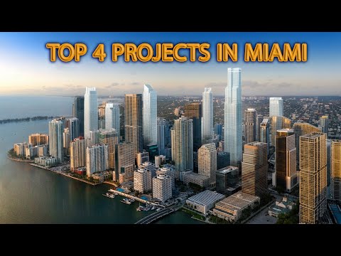 THE TOP 4 NEW DEVELOPMENTS TO BUY IN SOUTH FLORIDA | 2025
