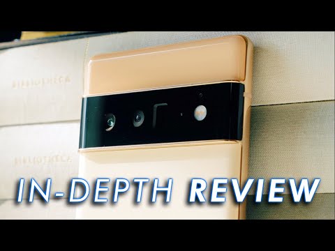GOOGLE PIXEL 6 PRO: In-Depth Ultimate Review