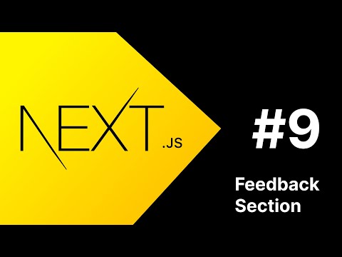 Creating The Feedbacks For The Blog Post π || #9 || Next Js Course for Absolute Beginners