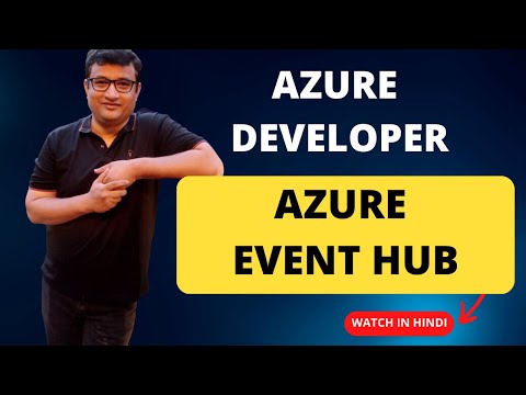 Uncovering the Secrets of Azure Event Hub: A Hindi Deep Dive You Can't Miss!