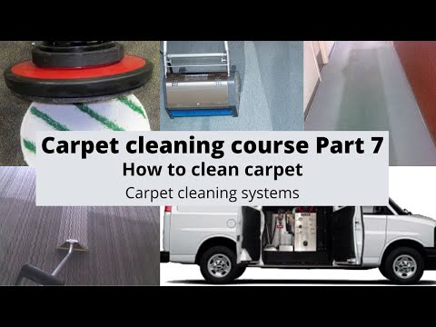 Carpet cleaning course Part #7 How to clean carpet/cleaning systems