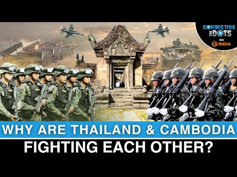 Thailand–Cambodia Conflict: How Family Rivalries Sparked Border War | Connecting The Dots