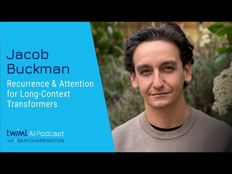 Recurrence and Attention for Long-Context Transformers [Jacob Buckman] - 750