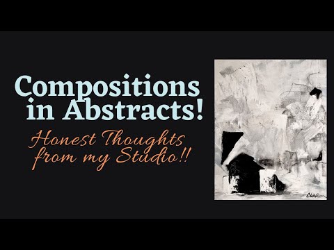 Exploring Compositions in Abstract Art | What Makes a Good Abstract Painting | Real Painting Samples
