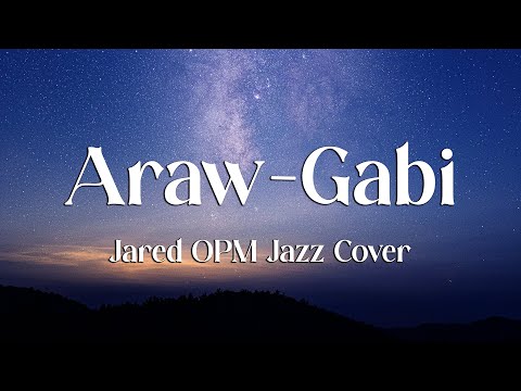 Araw-Gabi - Regine Velasquez (OPM Jazz Cover by Jared) (Lyrics) (Loop Video)