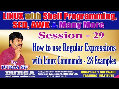 LINUX Classes||Session-29: How to use Regular Expressions with Linux Commands-28 Examples||By DURGA