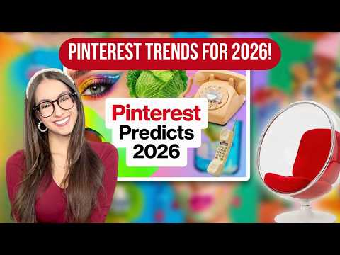 These Pinterest trends will blow up in 2026 (Pinterest Predicts 2026)
