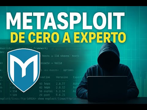 Curso de Metasploit Desde Cero a Experto 🔥 | Aprende Hacking Ético Paso a Paso