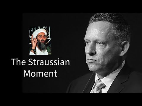 Peter Thiel on "The Straussian Moment"
