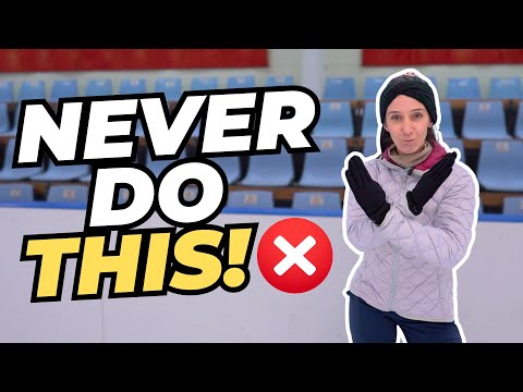 Things You Should NEVER Do On a Figure Skating Session