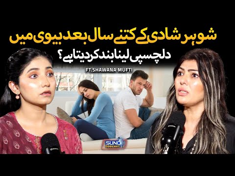 Make Your Husband Love You Madly Even After 40s | Midlife Crisis | Ft. Dr. Shawana Mufti