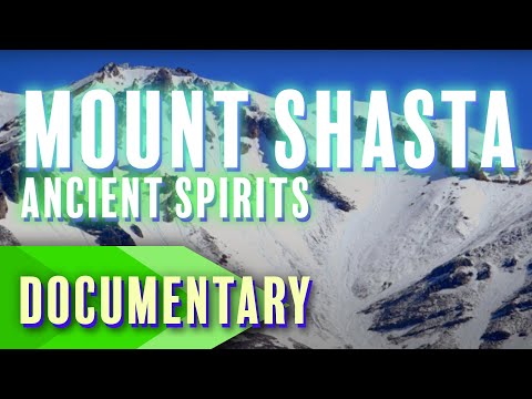 Mount Shasta: Ancients Spirits | Full Documentary