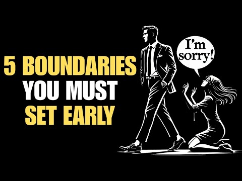 5 Boundaries You MUST Set Early or She’ll Walk All Over You | Stoicism