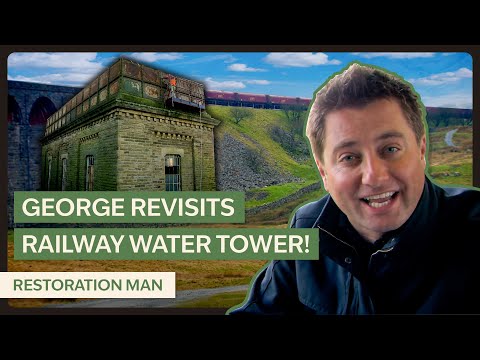 Retired Couple’s Railway Water Tower Makeover Surprises George Clarke! |Restoration Man|S3EP9