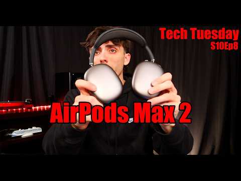 Tech Tuesday S10Ep8 | AirPods Max 2