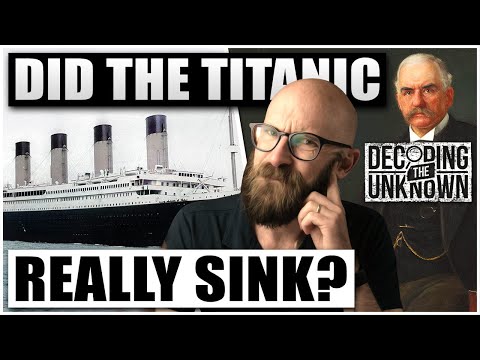 Did the Titanic Really Sink?