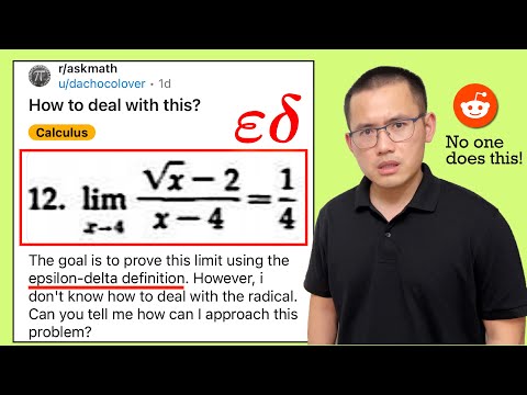 No one proves this kinda limit with the epsilon-delta definition! Reddit r/askmath