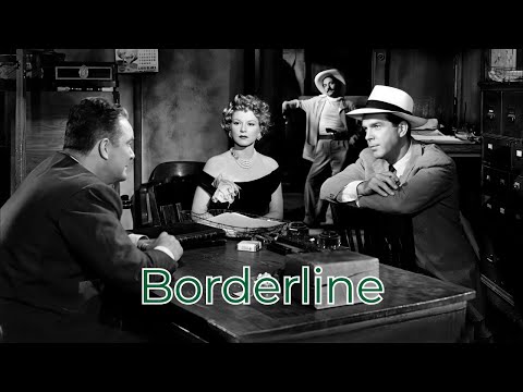 Borderline (1950) Film Noir | Fred MacMurray, Claire Trevor