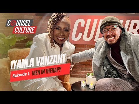 Black Men In Therapy Ft. Iyanla Vanzant | Counsel Culture Show