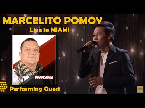 MARCELITO POMOY: Live in MIAMI - MITOY YONTING performing guest