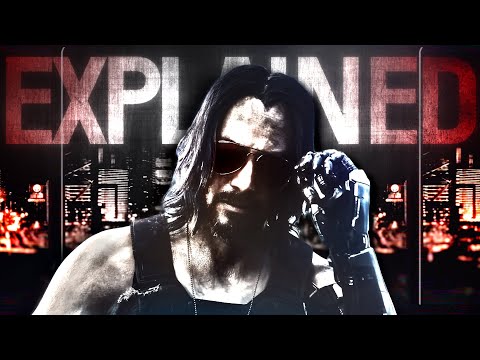 The MISERABLE Psychology Of Johnny Silverhand - Cyberpunk 2077 - The Tortured Immortal