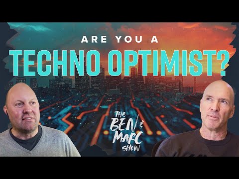 Why It's Time to Be A Techno-Optimist